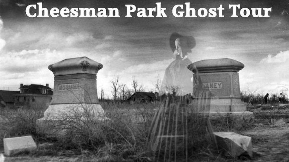 Cheesman Park Haunted Tour